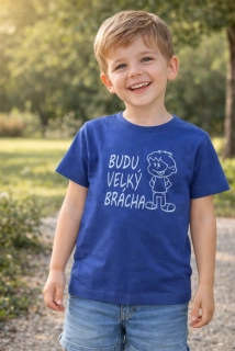 Tričko  budu velký brácha  tmavě modré